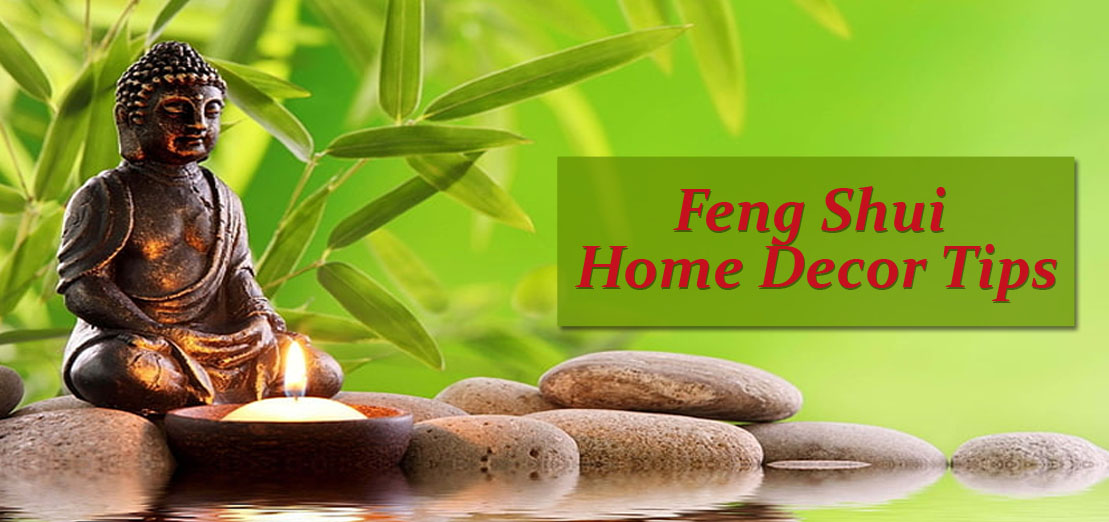 Feng Shui Home Decor Advice for Love, Luck and Wealth