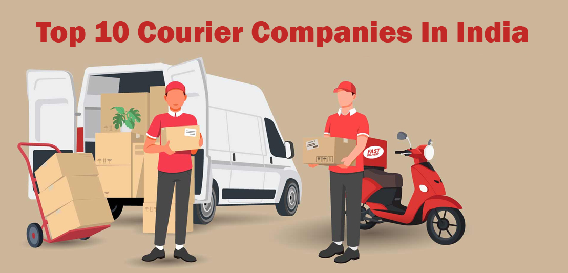 Top 10 Best Courier Services Companies in India [2024]